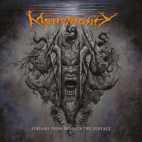 Monstrosity Screams from Beneath the Surface CD
