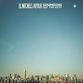 El Michels Affair Sounding Out In The City LP/Vinyl