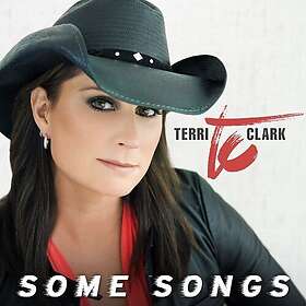 Terri Clark Some Songs CD