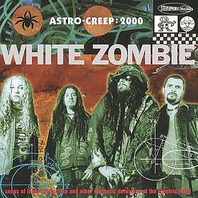 White Zombie AstroCreep: 2000 CD