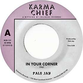 Pale Jay In Your Corner B/W Bewilderment Natural W/Black LP/Vinyl