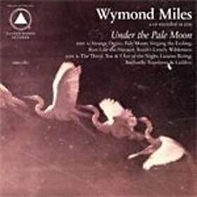 Wymond Miles Under The Pale Moon LP/Vinyl