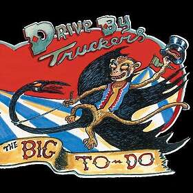 DriveBy Truckers Big ToDo CD