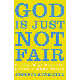 God Is Just Not Fair