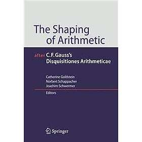 The Shaping of Arithmetic after C.F. Gauss's Disquisitiones Arithmeticae