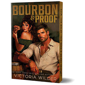 Bourbon & Proof (Deluxe Edition)