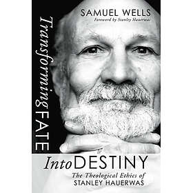 Transforming Fate Into Destiny