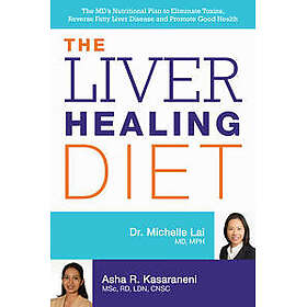 The Liver Healing Diet