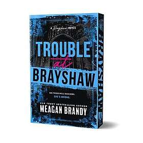 Trouble at Brayshaw (Deluxe Edition)