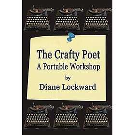 The Crafty Poet: A Portable Workshop