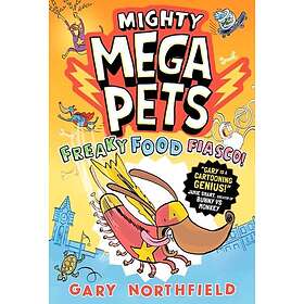 Mighty Mega Pets: Freaky Food Fiasco!