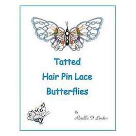 Tatted Hair Pin Lace Butterflies