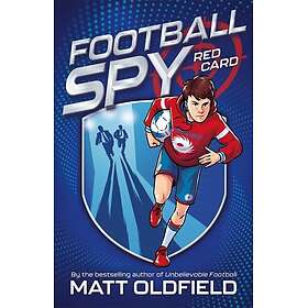 Football Spy: Red Card Book 1 in the actionpacked new series by the bestselling 