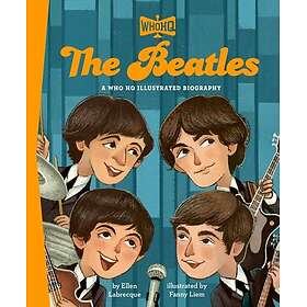 The Beatles: A Who HQ Illustrated Biography