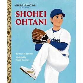 Shohei Ohtani A Little Golden Book Biography