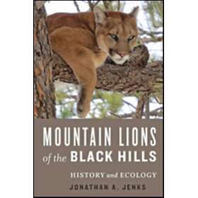 Mountain Lions of the Black Hills History and Ecology