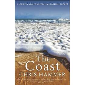 The Coast A Journey Along Australia's Eastern Shores