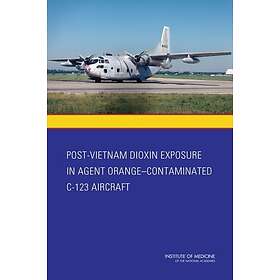 PostVietnam Dioxin Exposure in Agent OrangeContaminated C123 Aircraft