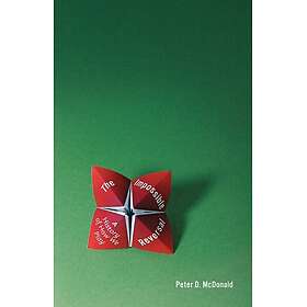 The Impossible Reversal A History of How We Play