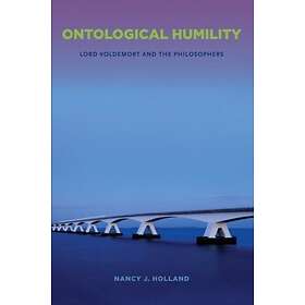 Ontological Humility Lord Voldemort and the Philosophers