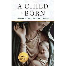 Child is Born, A