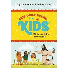Our Daily Bread for Kids 90 Jesus & Me Devotions