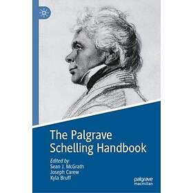 The Palgrave Schelling Handbook