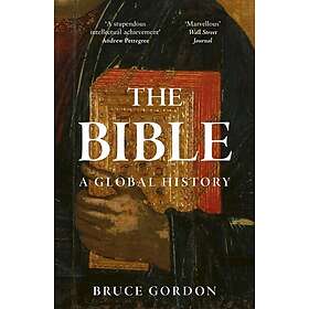 The Bible A Global History