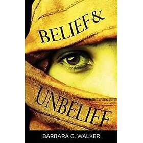 Belief & Unbelief