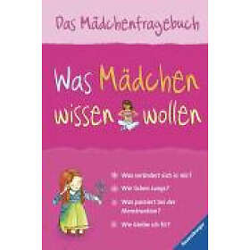 Was Mädchen wissen wollen