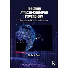 Teaching AfricanCentered Psychology Resources and Activities for Instructors