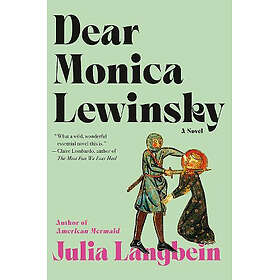 Dear Monica Lewinsky