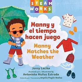 Manny y el tiempo hacen juego Manny Matches the Weather