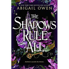 The Shadows Rule All
