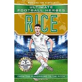 Ultimate Football Heroes: Rice (Midfield Generals 3)
