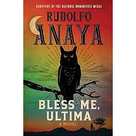 BLESS ME ULTIMA