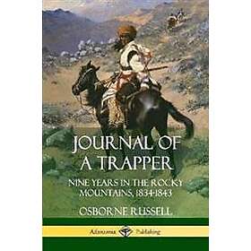 Journal of a Trapper