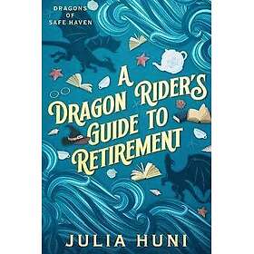 A Dragon Rider's Guide to Retirement