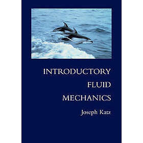 Introductory Fluid Mechanics