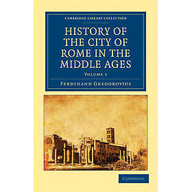 History of the City of Rome in the Middle Ages