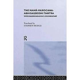 The Maha-Vairocana-Abhisambodhi Tantra