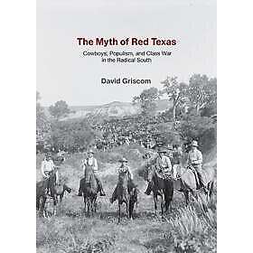 The Myth of Red Texas