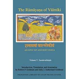 The Ramaya?a of Valmiki: An Epic of Ancient India, Volume V