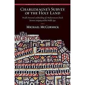 Charlemagne’s Survey of the Holy Land