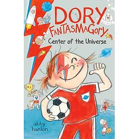 Dory Fantasmagory: Center of the Universe