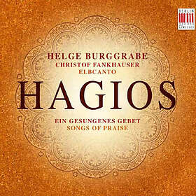 Burggrabe Helge: Hagios - Songs of Praise CD