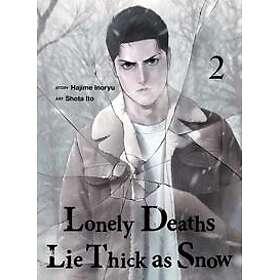 Lonely Deaths Lie Thick As Snow 2