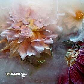 Tinlicker Cold Enough For Snow CD