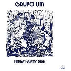 Grupo Um Nineteen Seventy Seven CD