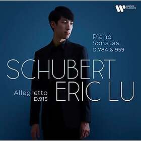 Eric Lu Schubert: Piano Sonatas D 784 & D 959; Allegretto CD
